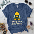 Bee Calm Bee Present T-Shirt Mockup Indigo Blue