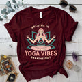 Breathe In Yoga Vibes T-Shirt Mockup Maroon