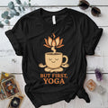 Coffee But First Yoga T-Shirt Mockup Black