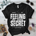 Feeling Is The Secret T-Shirt Mockup Black
