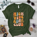 High Vibe Aura Club T Shirt Military Green Mockup