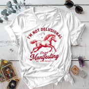 Im Not Delusional Horse T Shirt White Mockup