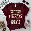 I'm Sorry For What I Said Chakra T-Shirt Mockup Maroon