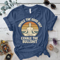 Inhale The Good Shit Buddha T-Shirt Mockup Indigo Blue