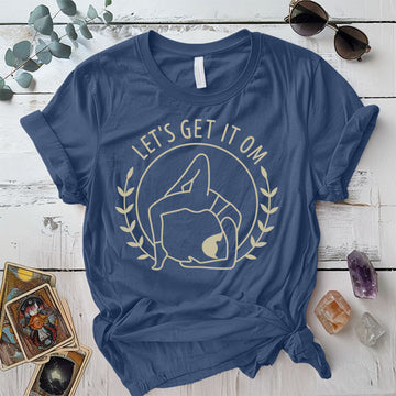 Let's Get It Om T-Shirt Mockup Indigo Blue