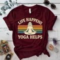 Life Happens Yoga Helps Meditation T-Shirt Mockup Maroon