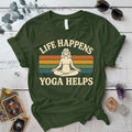 Life Happens Yoga Helps Meditation T-Shirt Mockup Military Green