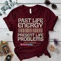 Past Life Energy T-Shirt Mockup Maroon