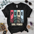 Pure Soul Power T-Shirt Mockup Black