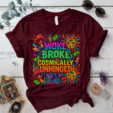 Woke Broke and Unhinged T-Shirt Mockup Maroon