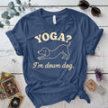Yoga I'm Down Dog T-Shirt Mockup Indigo Blue