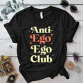 Anti Ego Ego Club T-Shirt Mockup Black