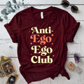Anti Ego Ego Club T-Shirt Mockup Maroon