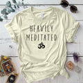 Heavily Meditated T Shirt Military Green Mockup