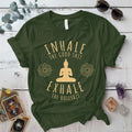 Inhale The Good Shit T Shirt Military Green Mockup
