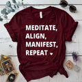 Meditate Align Manifest Repeat T Shirt Maroon Mockup