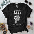 Not Enough Sage T Shirt White Mockup