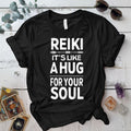 Reiki Its Like A Hug For Your Soul T Shirt Black Mockup