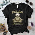 Sloth Nothing Is Under Control T Shirt Black Mockup